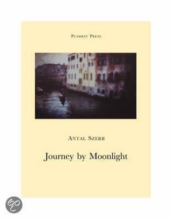 journey by moonlight antal szerb