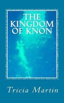 The Kingdom Of Knon