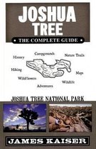 Joshua Tree, the Complete Guide