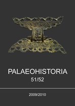 Palaeohistoria 51/52 (2009/2010)