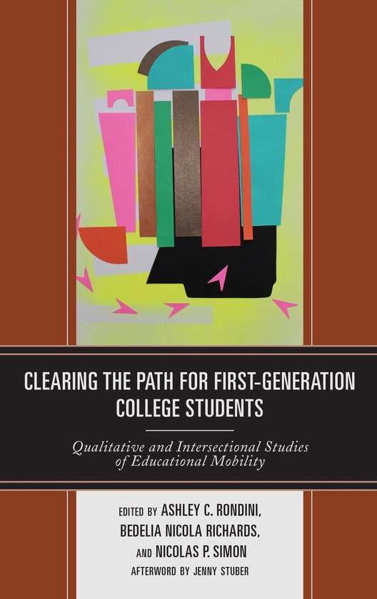 Clearing the Path for First-Generation College Students - cover
