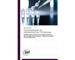 Omn.Pres.Franc.- Caractéristiques Du Métabolisme Du 13c-Glucose