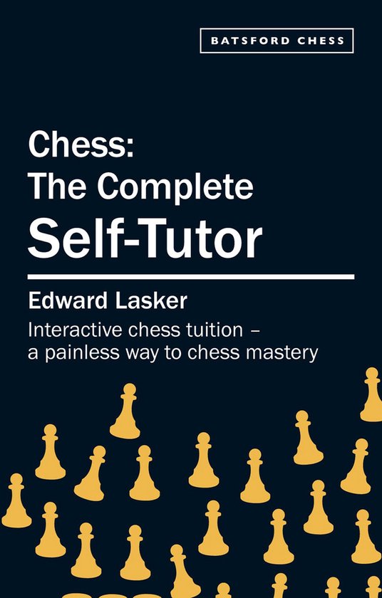Chess: The Complete Self-Tutor - cover