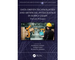 Intelligent Data-Driven Systems and Artificial Intelligence- Data-Driven Technologies and Artificial Intelligence in Supply Chain
