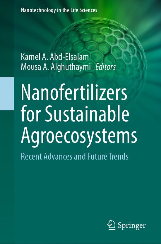 Nanotechnology in the Life Sciences- Nanofertilizers for Sus ... - cover