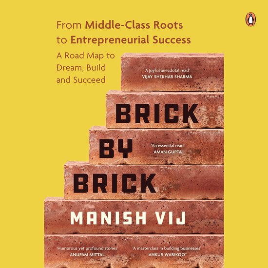 Brick by Brick: The Middle-Class Entrepreneur’s Roadmap to ... - cover