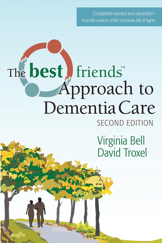 The Best Friends Approach to Dementia Care, Second Edition - cover