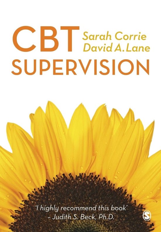 Boekhoes van CBT Supervision met een grote zonnebloem op de voorgrond. Tekst: CBT Supervision, Sarah Corrie, David A. Lane.