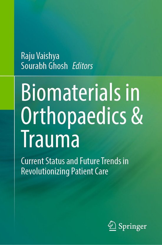 Medicine (R0) - Biomaterials in Orthopaedics & Trauma - cover