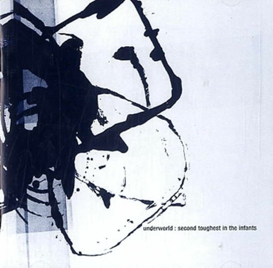 Underworld - Second Toughest In The Infants (CD)