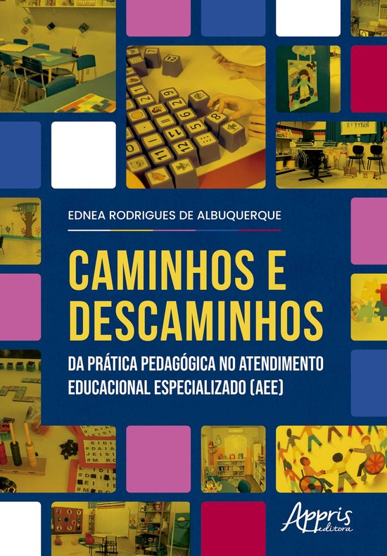 Caminhos e Descaminhos da Prática Pedagógica no Atendiment ... - cover