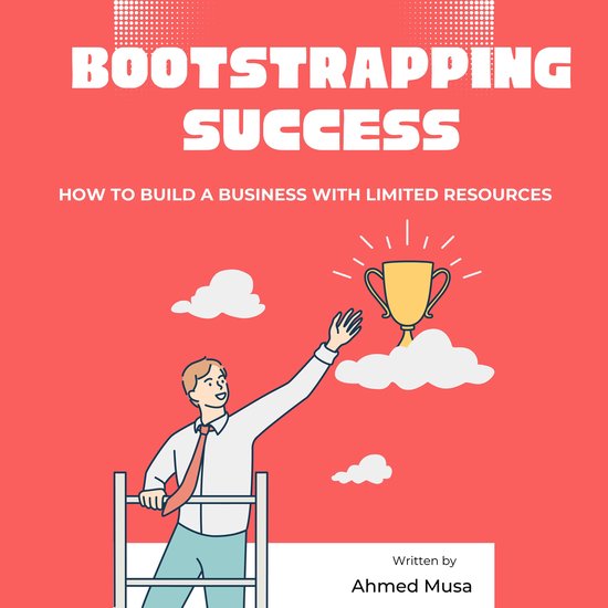 Bootstrapping Success