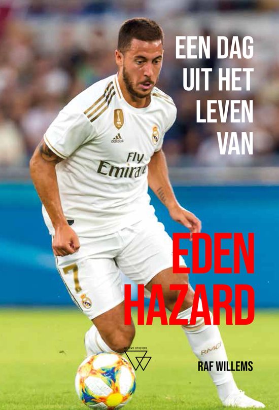 Een dag uit het leven van 3 - Een dag uit het leven van Eden Hazard