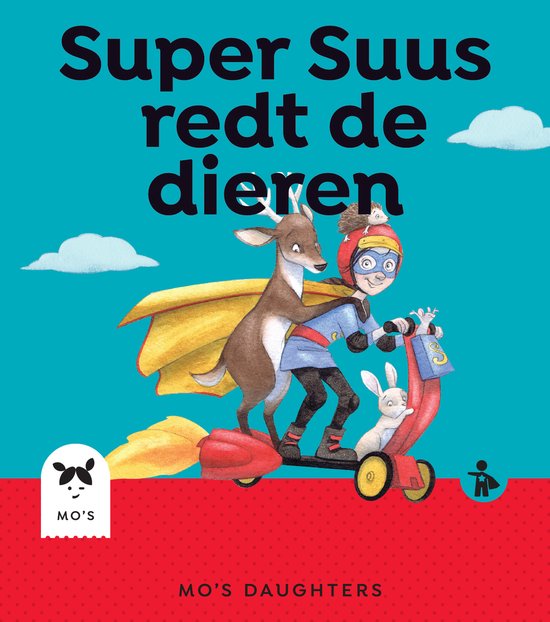 Omslag van Mo's Daughters - Super Suus redt de dieren door Firma Fluks