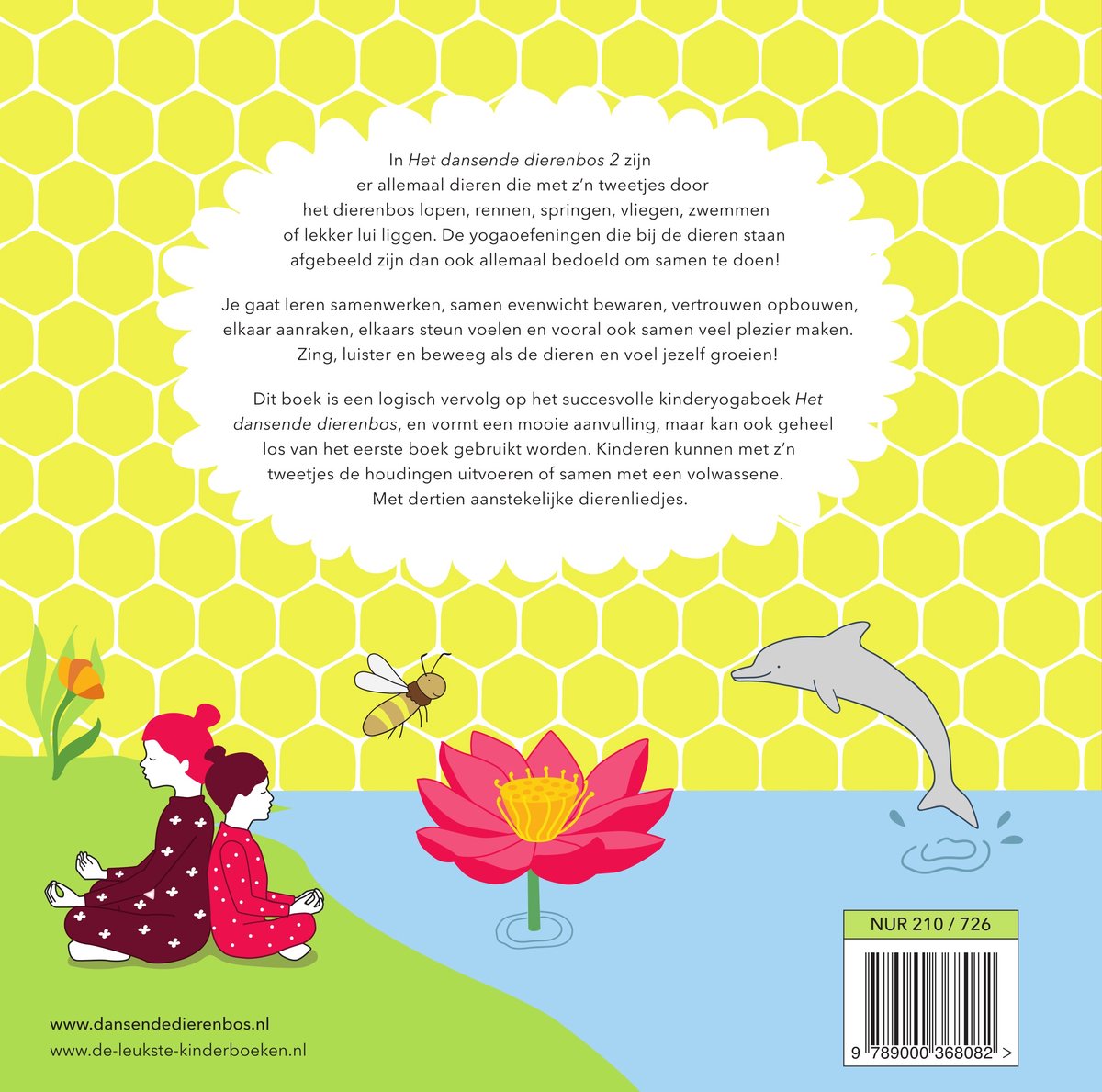 Boek 'Het Dansende Dierenbos 2' met illustraties van kinderen in yogahoudingen, een lotusbloem, een bij en een dolfijn.