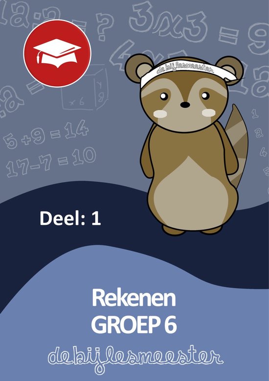 Oefenboeken De Bijlesmeester - Rekenen deel 1 groep 6 - cover