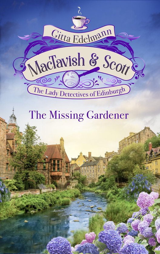 Scottish Murders 1 - MacTavish & Scott - The Missing Gardene ... - cover
