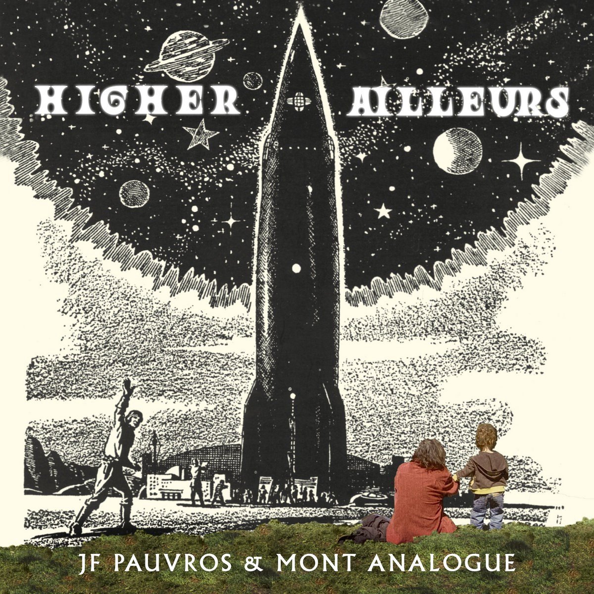 Jean-François Pauvros & Mont Analogue - Higher Ailleurs (CD)