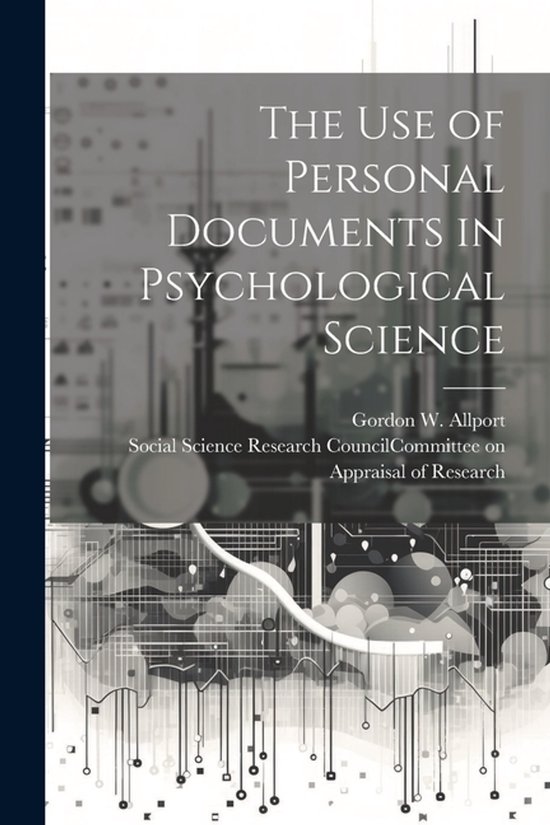 The Use of Personal Documents in Psychological Science - cover