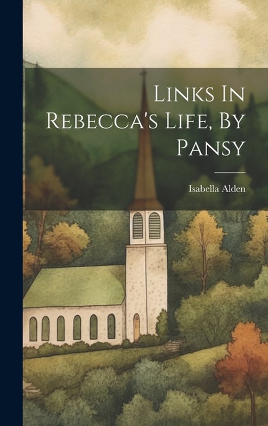 Links In Rebecca's Life, By Pansy - cover
