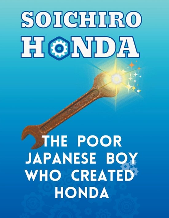 Awesome Heroes- Soichiro Honda - The Poor Japanese Boy Who C ... - cover