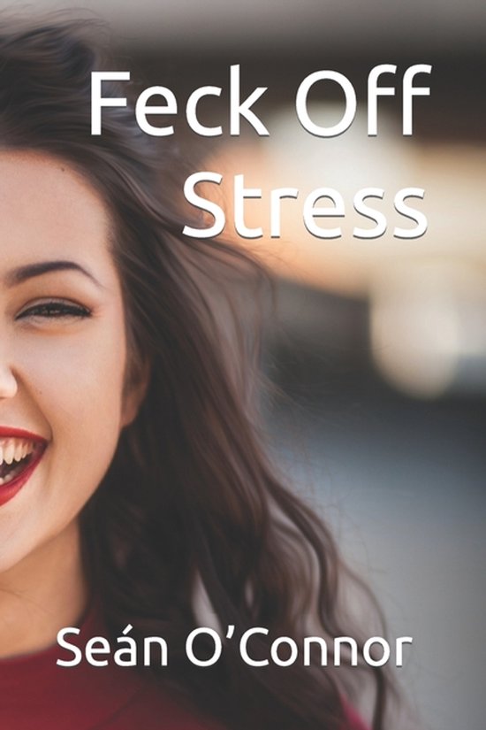 Feck Off- Feck Off Stress - cover
