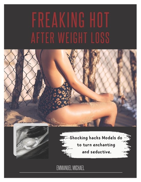 Freaking Hot After Weight Loss - cover