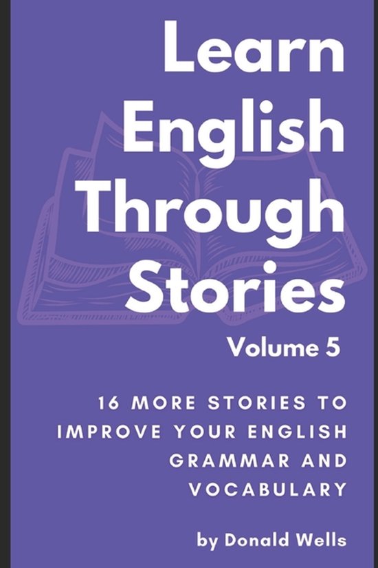 Learn English Through Stories: 16 Stories to Improve Your En ... - cover
