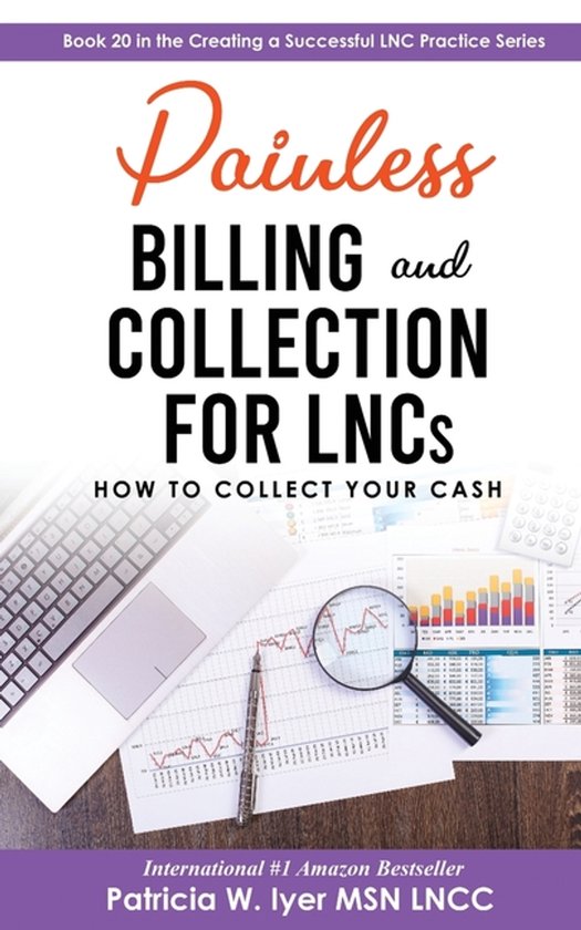 Creating a Successful Lnc Practice- Painless Billing and Col ... - cover