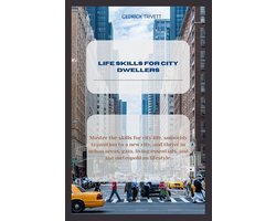 Life Skills For City Dwellers