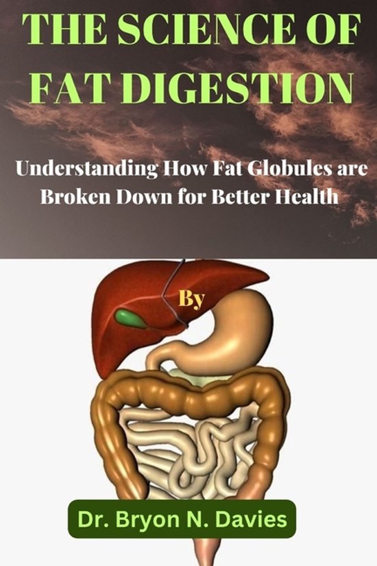 The Science of Fat Digestion - cover