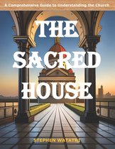 The Sacred House