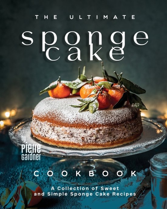 The Ultimate Sponge Cake Cookbook - cover