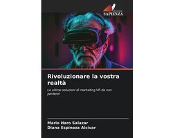 Rivoluzionare la vostra realtà