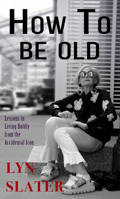 How to Be Old - cover