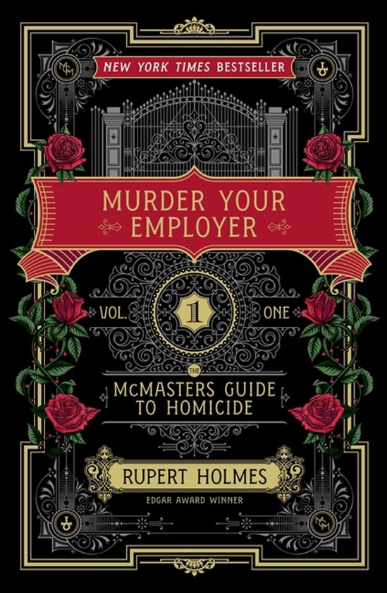 Boekomslag: 'Murder Your Employer' met rode rozen, sierlijke gouden ornamenten en de tekst 'New York Times Bestseller'.