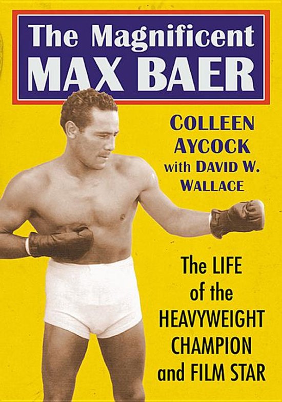 The Magnificent Max Baer - cover