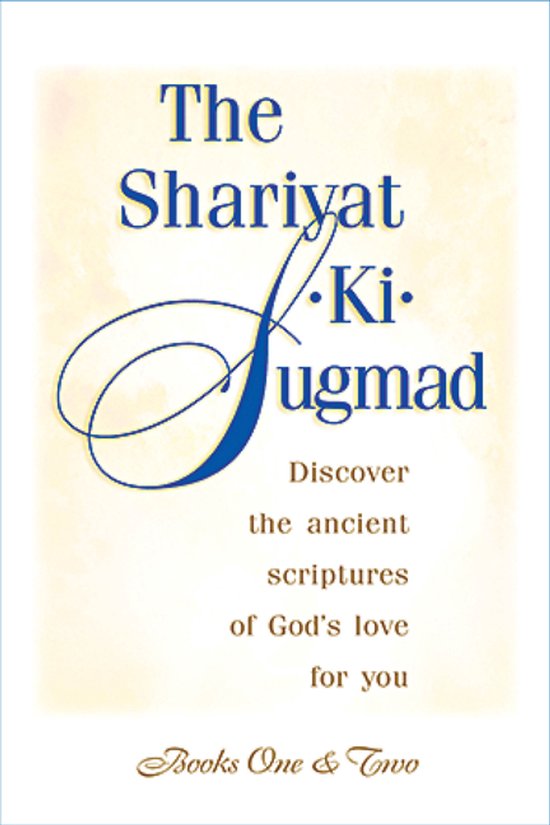 Boek 'The Shariyat-Ki-Sugmad, Boeken Eén & Twee'. Ontdek de oude geschriften van Gods liefde voor jou.