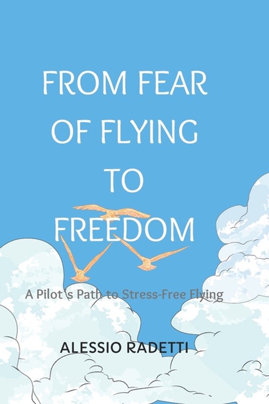 From Fear of Flying to Freedom - cover