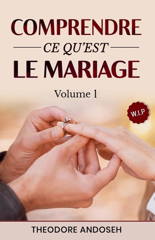 Dieu, Le Sexe Et Toi- Comprendre ce qu'est le mariage (Volum ... - cover
