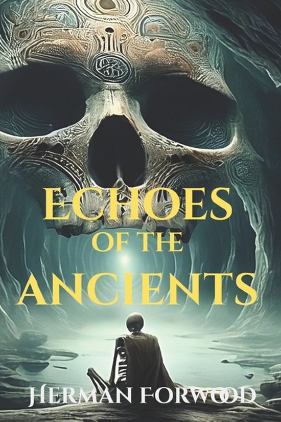 Echoes of the Ancients - cover