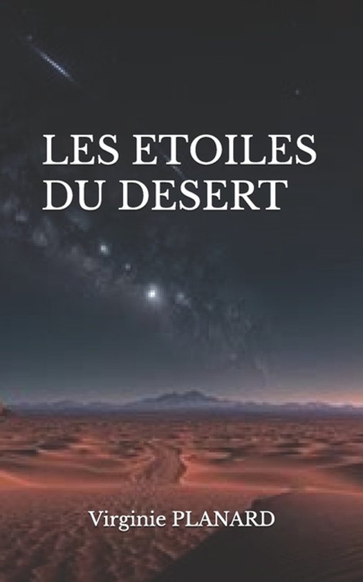 Les Etoiles Du Desert