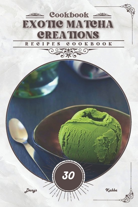 Exotic Matcha Creations - cover