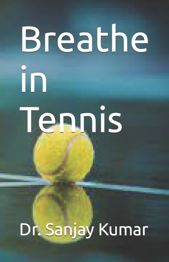 Achieving Peak Performance in Tennis Sport: Unleash Your Pot ... - cover