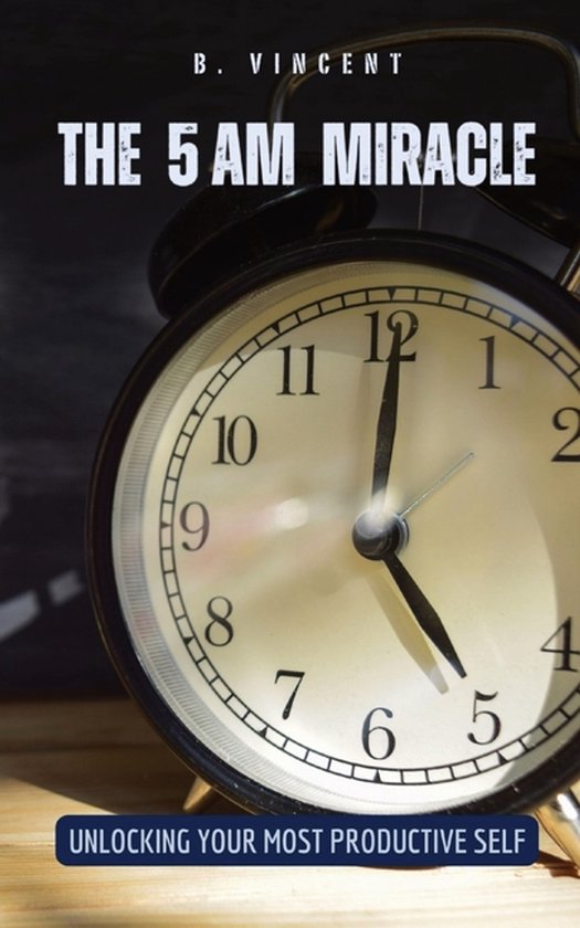 The 5 AM Miracle - cover