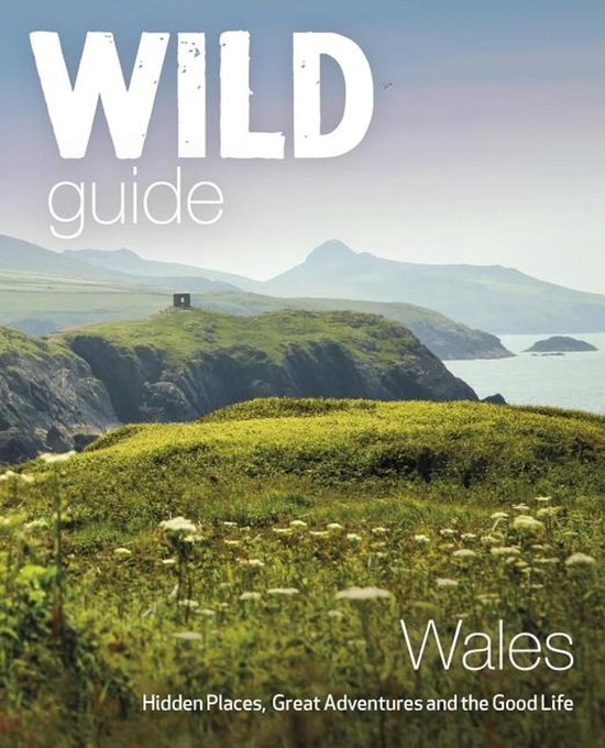 Wild Guide Wales and Marches - cover