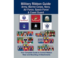 Military Ribbon Guide Army, Marine Corps, Navy, Air Force, Space Force & Coast Guard
