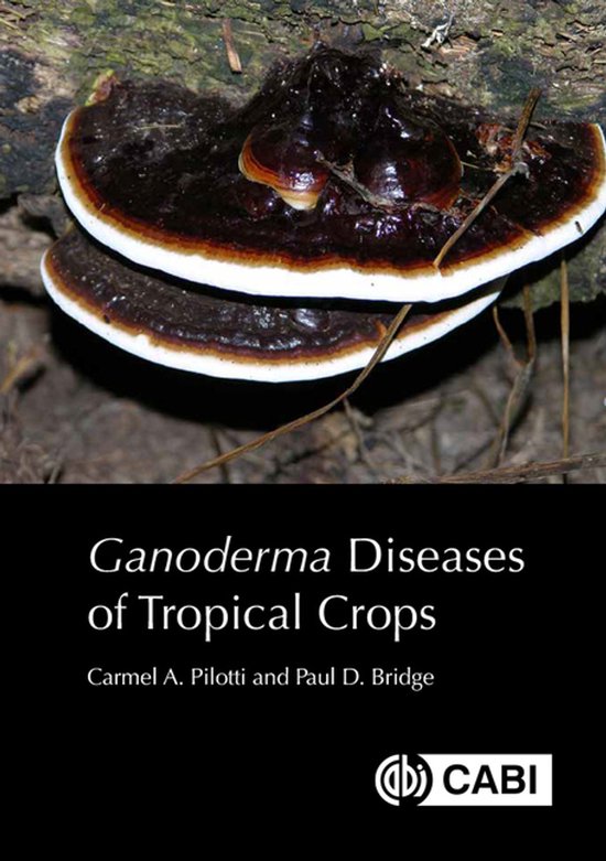 Ganoderma Diseases of Tropical Crops - cover