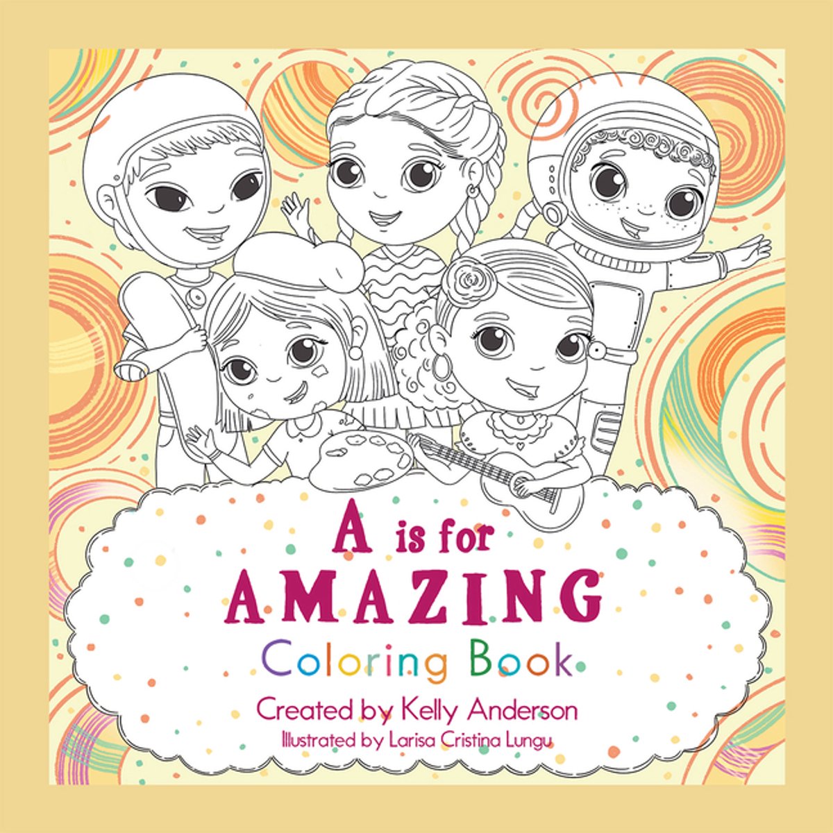 A Is For Amazing van Kelly Anderson