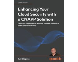 Enhancing Your Cloud Security with a CNAPP Solution: Unlock the full potential of Microsoft Defender for Cloud to fortify your cloud security